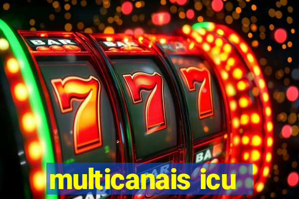 multicanais icu